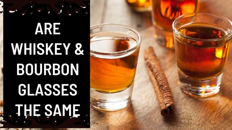 Are Whiskey & Bourbon Glasses The Same?